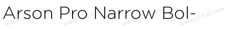 Arson Pro Narrow Bol字体转换 Arson Pro Narrow Bol字体转换